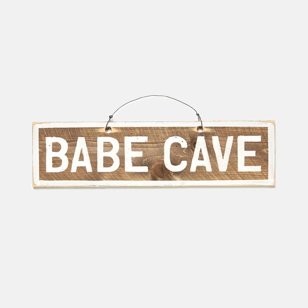 Babe Cave Wooden Sign