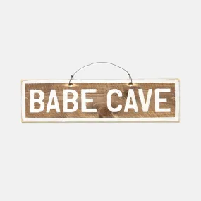 Babe Cave Wooden Sign