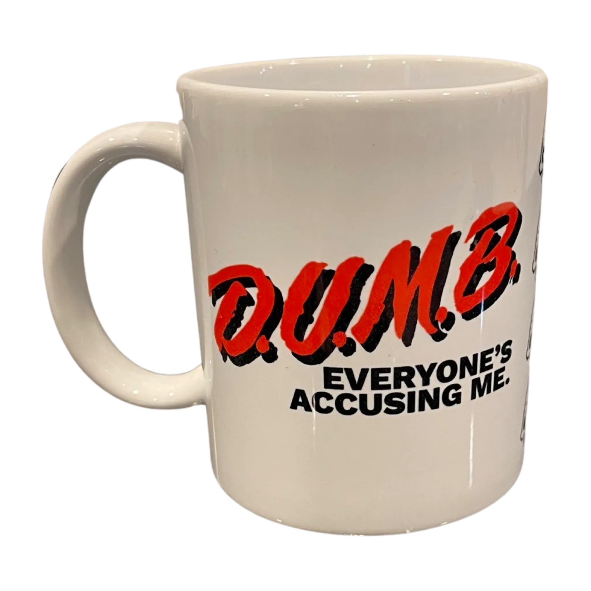 D.U.M.B. Mug