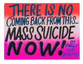 "There Is No Coming Back From This" by Cash4 - Hand Painted Sign - 2020