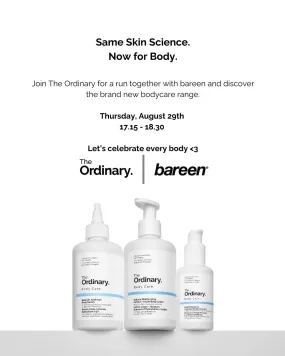 The Ordinary bodycare / bareen social run -